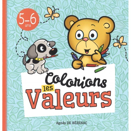 Colorions les valeurs - 5-6 ans