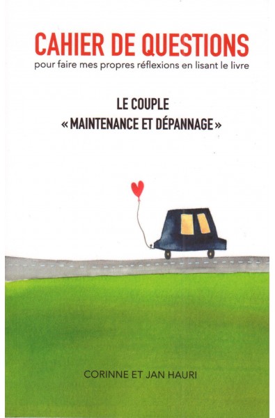 Couple "maintenance et dépannages" - Cahier de questions