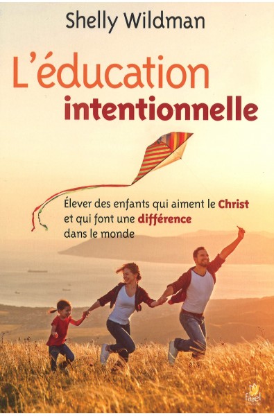 L'éducation intentionnelle