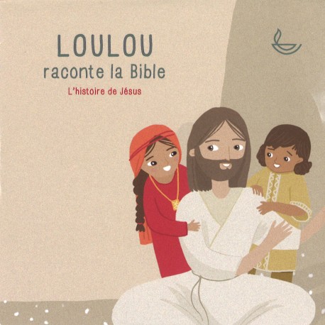 CD Loulou raconte la Bible  - L'histoire de Jésus