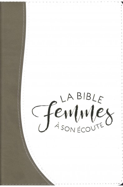 Bible Segond 1910 - Femmes à son écoute - Sable/blanc