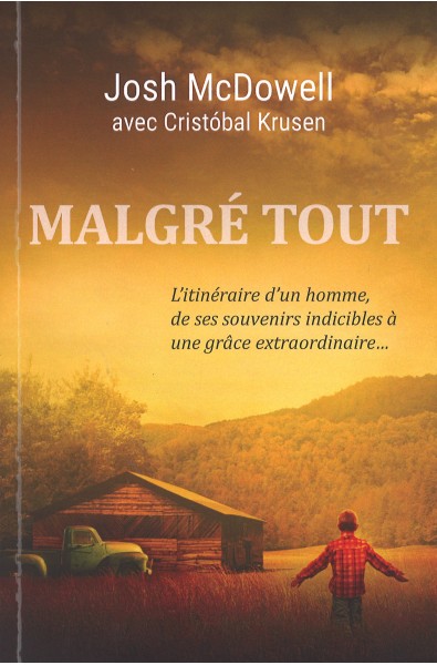 Malgré tout