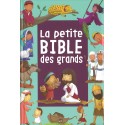 La petite Bible des grands