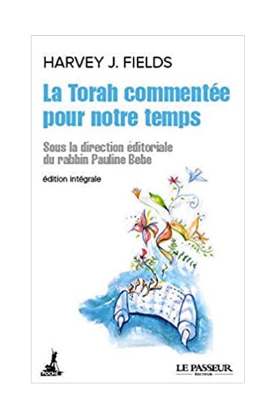 Torah commentée pour notre temps, La