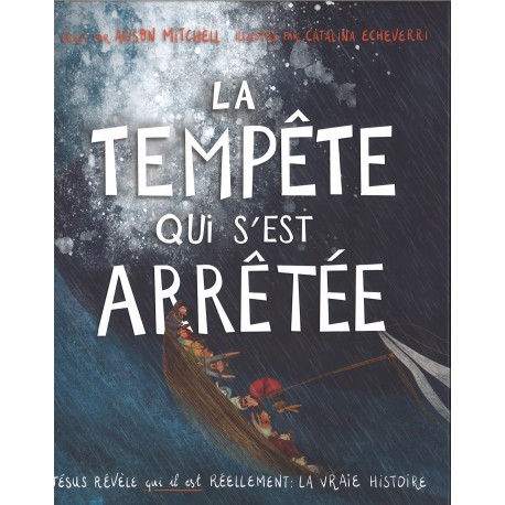 La vraie histoire - La tempête qui s'est arrêtée