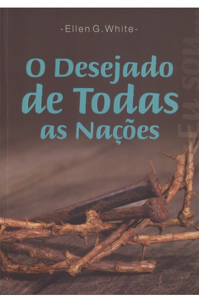 O Desejado de todas las nacões