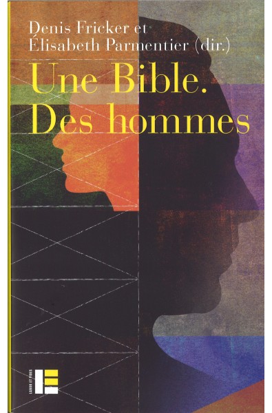 Une Bible. Des hommes