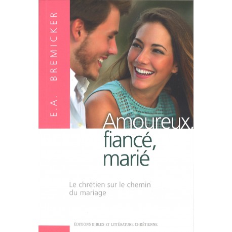 Amoureux, fiancé, marié