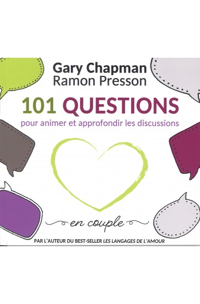 101 Questins pour animer et approfondir les discussions en couple