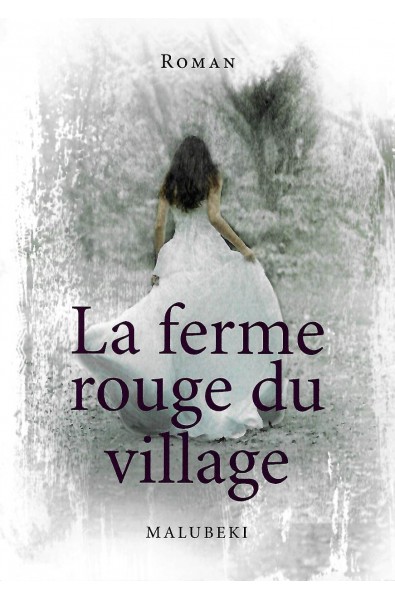 La ferme rouge du village