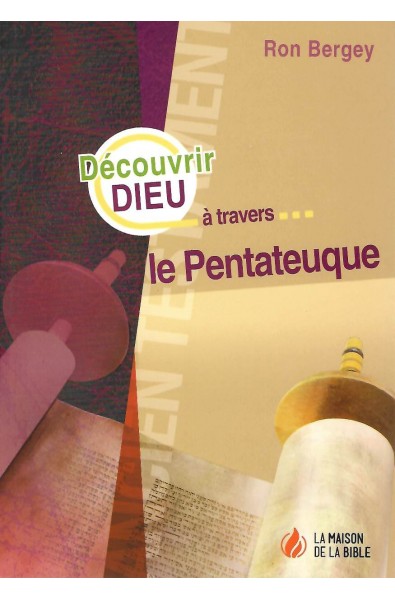 Découvrir Dieu à travers le Pentateuque