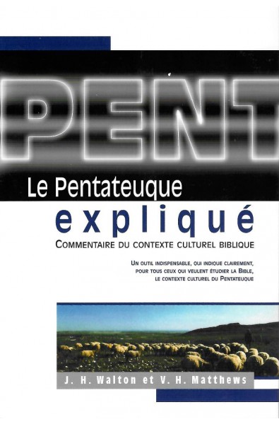 Pentateuque expliqué, Le