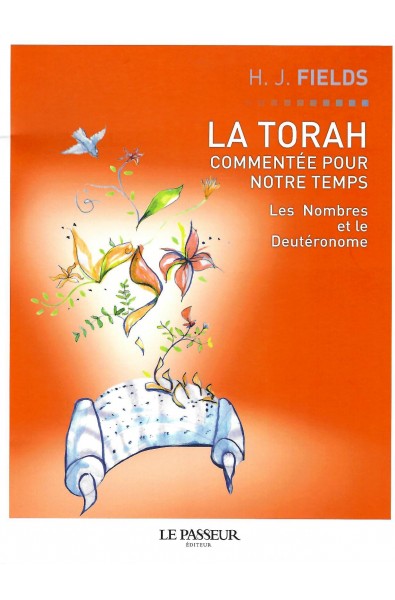 Torah commentée pour notre temps - Nombres et Deutéronome