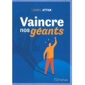 Vaincre nos géants