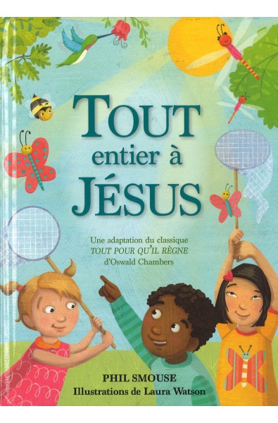 Tout entier à Jésus