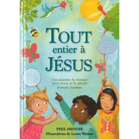 Tout entier à Jésus