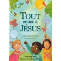 Tout entier à Jésus