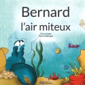 Bernard l'air miteux