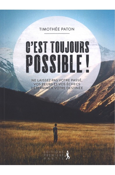 C'est toujours possible !