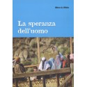 La speranza dell'uomo