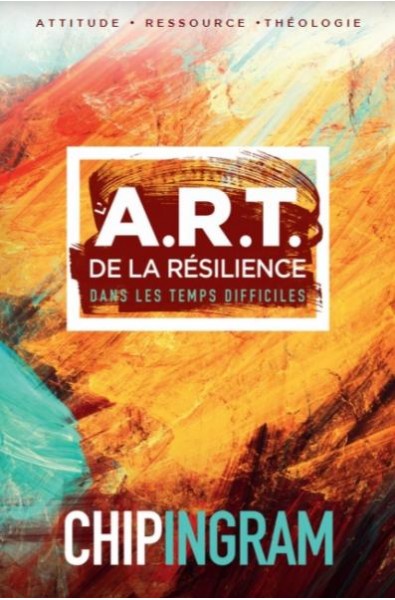 A.R.T. de la résilience dans les temps difficiles