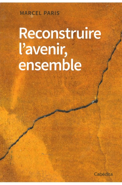 Reconstruire l'avenir, ensemble