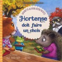 Leçon de vie - Hortense doit faire un choix - Quand tu as peur d'être rejeté