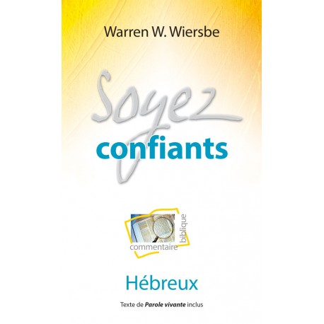 Soyez confiants