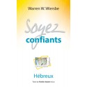 Soyez confiants