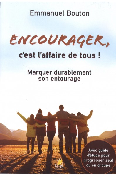 Encourager, c'est l'affire de tous !