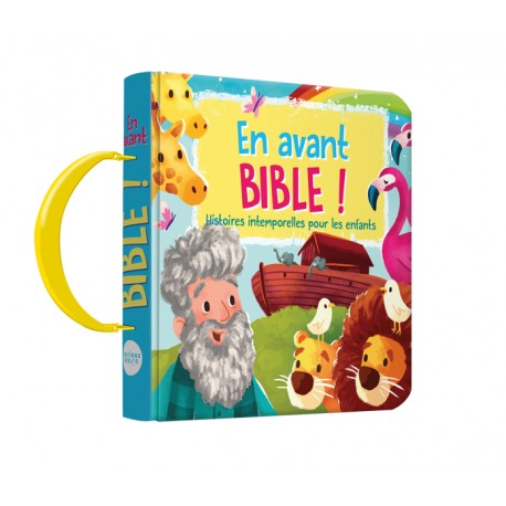 En avant Bible !