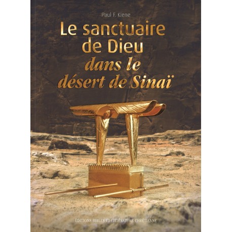 Le sanctuaire de Dieu dans le sésert de Sinaï