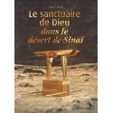 Le sanctuaire de Dieu dans le sésert de Sinaï