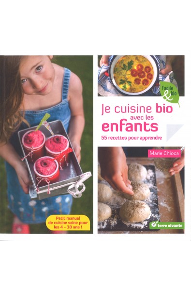 Je cuisine bio avec les enfants