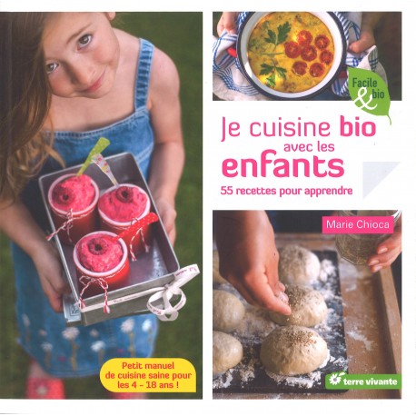 Je cuisine bio avec les enfants