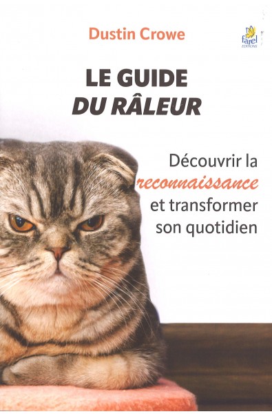 Le guide du râleur