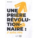 Une prière révolutionnaire : Le Notre Père