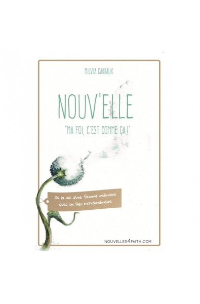 Nouv'elle "Ma foi, c'est comme ça"