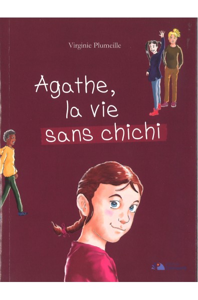 Agathe, la vie sans chichi