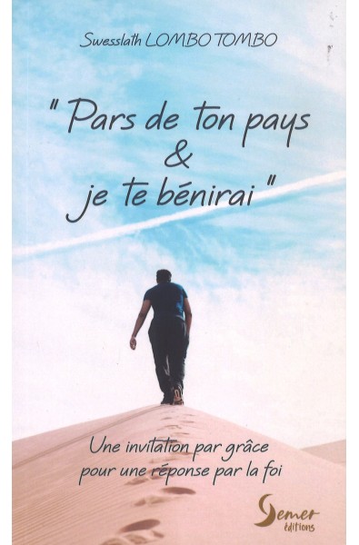 Pars de ton pays & je te bénirai