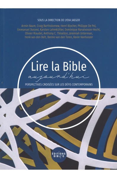 Lire la Bible aujourdhui