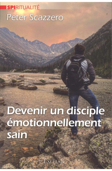 Devenir un disciple émotionnellement sain