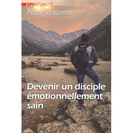 Devenir un disciple émotionnellement sain