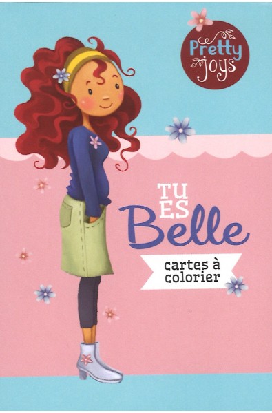 Cartes à colorier - Tu es belle