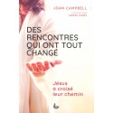 Des rencontres qui ont tout changé