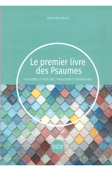 Le premier livre des Psaumes