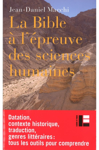 Bible à l'épreuve des sciences humaines, La