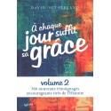 A chaque jour suffit sa grâce - vol. 2