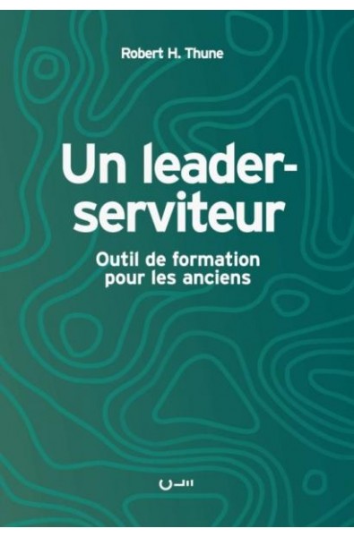 Un leader-serviteur