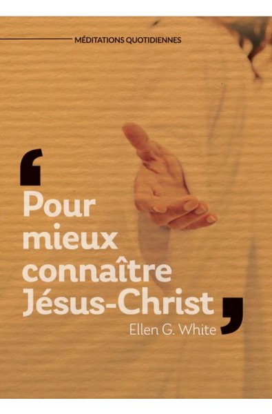 Pour mieux connaître Jésus-Christ